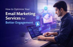 How to Optimize Your Email Marketing Services for Better Engagement